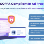 Stay Coppa Compliant in Ad practices