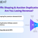 Traffic Shaping & Auction Duplication